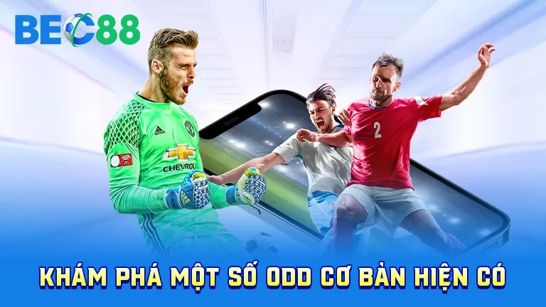 Odd cơ bản hiện có