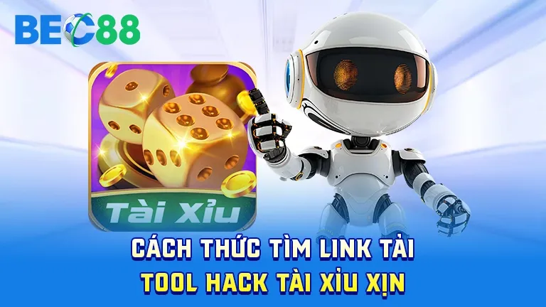 Cách tìm link tải tool hack tài xỉu xịn